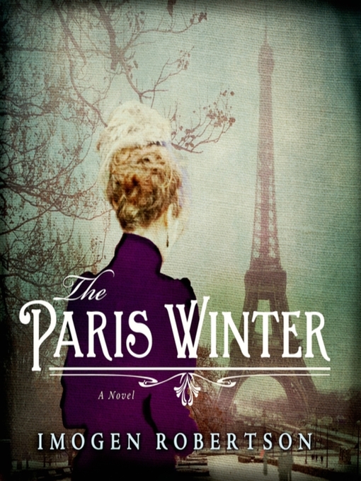 Title details for The Paris Winter by Imogen Robertson - Available